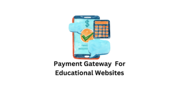 Payment Gateway For Educational Websites