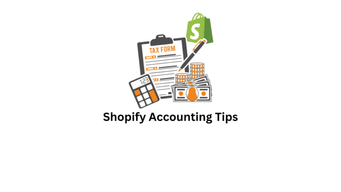 Shopify Accounting Tips