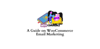 A Guide on Email Marketing