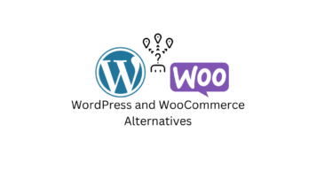 WordPress and WooCommerce Alternatives
