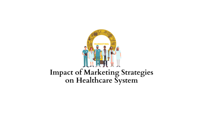 Marketing strategies and healthcare system