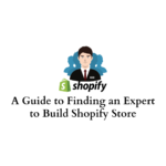 Finding a Shopify Expert