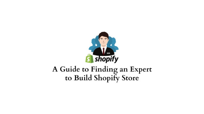 Finding a Shopify Expert