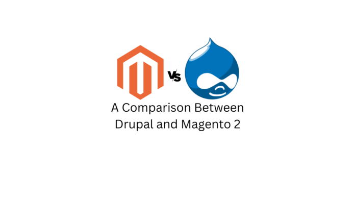 A Comparison Between Drupal and Magento 2