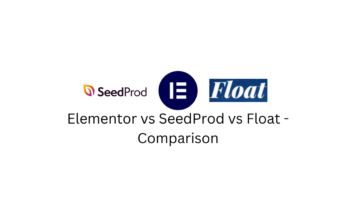 Comparison - Elementor vs SeedProd vs Float