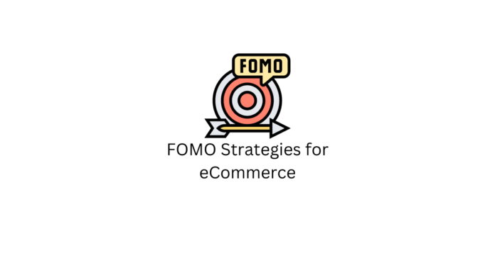 FOMO Strategies for eCommerce
