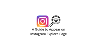 A Guide to Appear in Instagram Explore Page