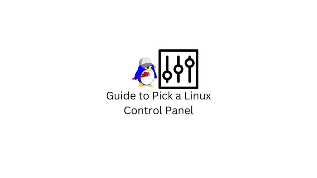 how-to-choose-a-powerful-control-panel-9-tips-learnwoo