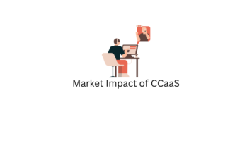 Market Impact of CCaaS