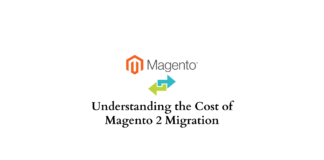 Understanding the cost of Magento 2 Migration