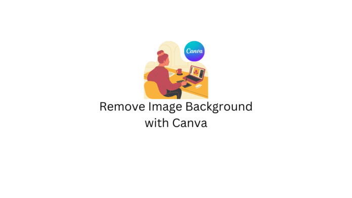 Remove Image Background with Canva