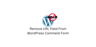 Remove URL Field From WordPress Comment Form