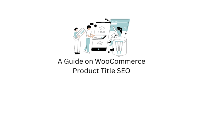 WooCommerce Product Title SEO
