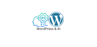 AI for WordPress and 4 AI-Powered Plugins Worth Checking Out
