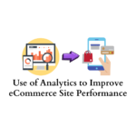 Use analytics to improve eCommerce site performance