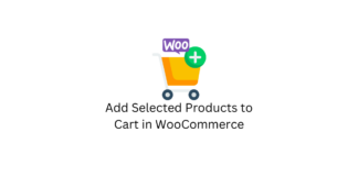 Add Selected Products to Cart in WooCommerce
