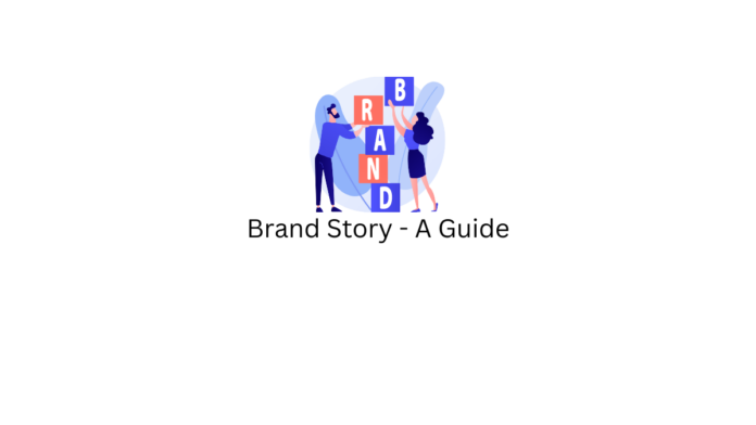 Brand Story - A Guide