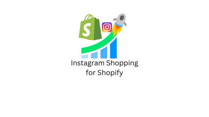 Instagram Shopping for Shopify