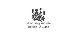 Monitoring Website Uptime - A Guide
