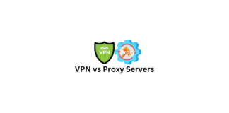 VPN vs Proxy Servers