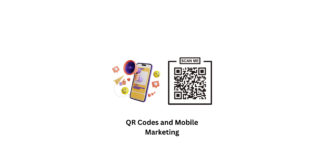 QR Codes & Mobile marketing