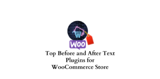 Top Before and After Text Plugins for WooCommerce Store