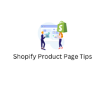 Shopify Product Page Tips