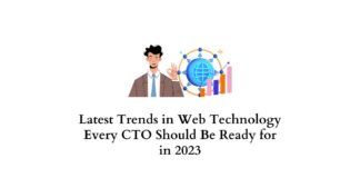 Latest trends of web technology CTO must know in 2023