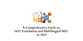 A Comprehensive Guide to SEO Translation and Multilingual SEO in 2023