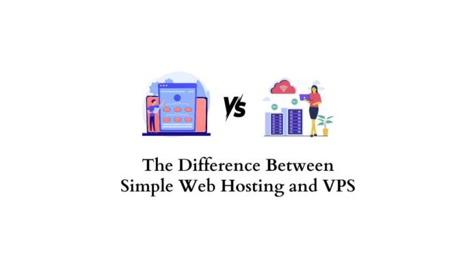 The Difference Between Simple Web Hosting and VPS