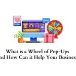 What is a Wheel of Pop-Ups and How Can it Help Your Business