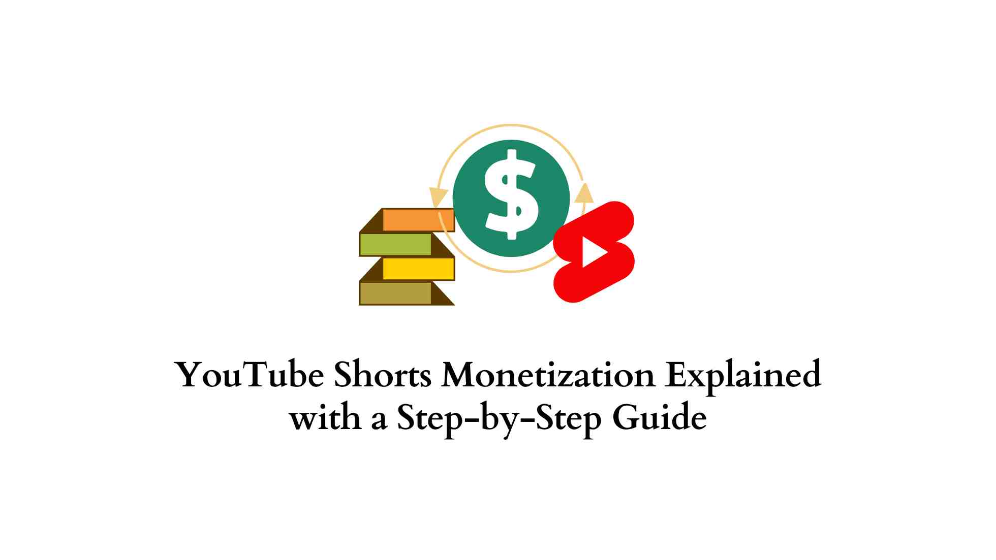 How  Shorts Monetization Works (Complete Guide)