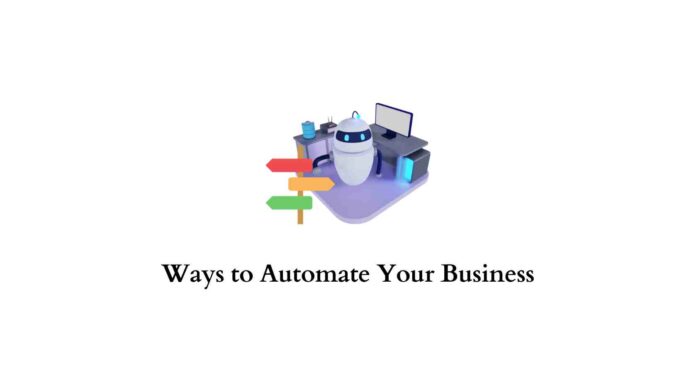 Ways to automate your business
