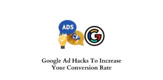 Google ad hacks to increase your conversion rate