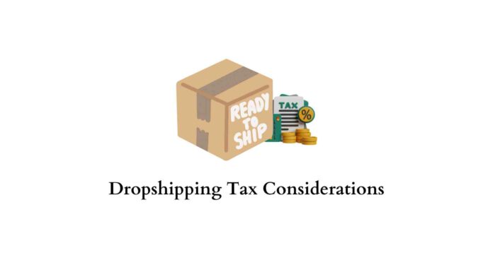 Dropshipping Tax Considerations