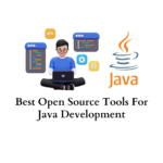 Best Open Source Tools Used For Java Development