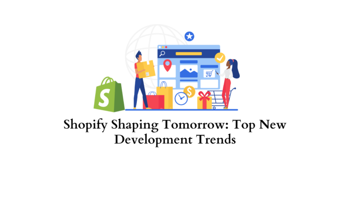 Shopify shaping tomorrow