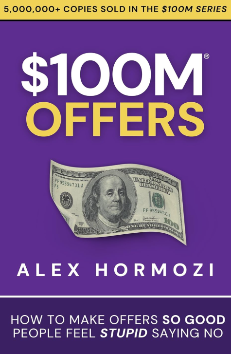 $100M Offers by Alex Hormozi book page