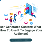 What is User-Generated Content + How can you engage your audience by using it?