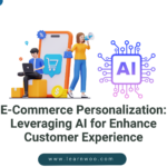 E-Commerce Personalization: Leveraging AI for Enhanced Customer Experience
