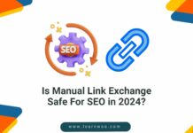 Is Manual Link Exchange Safe For SEO in 2024?