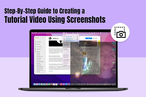 Steps To Create A Tutorial Video Using Screenshots