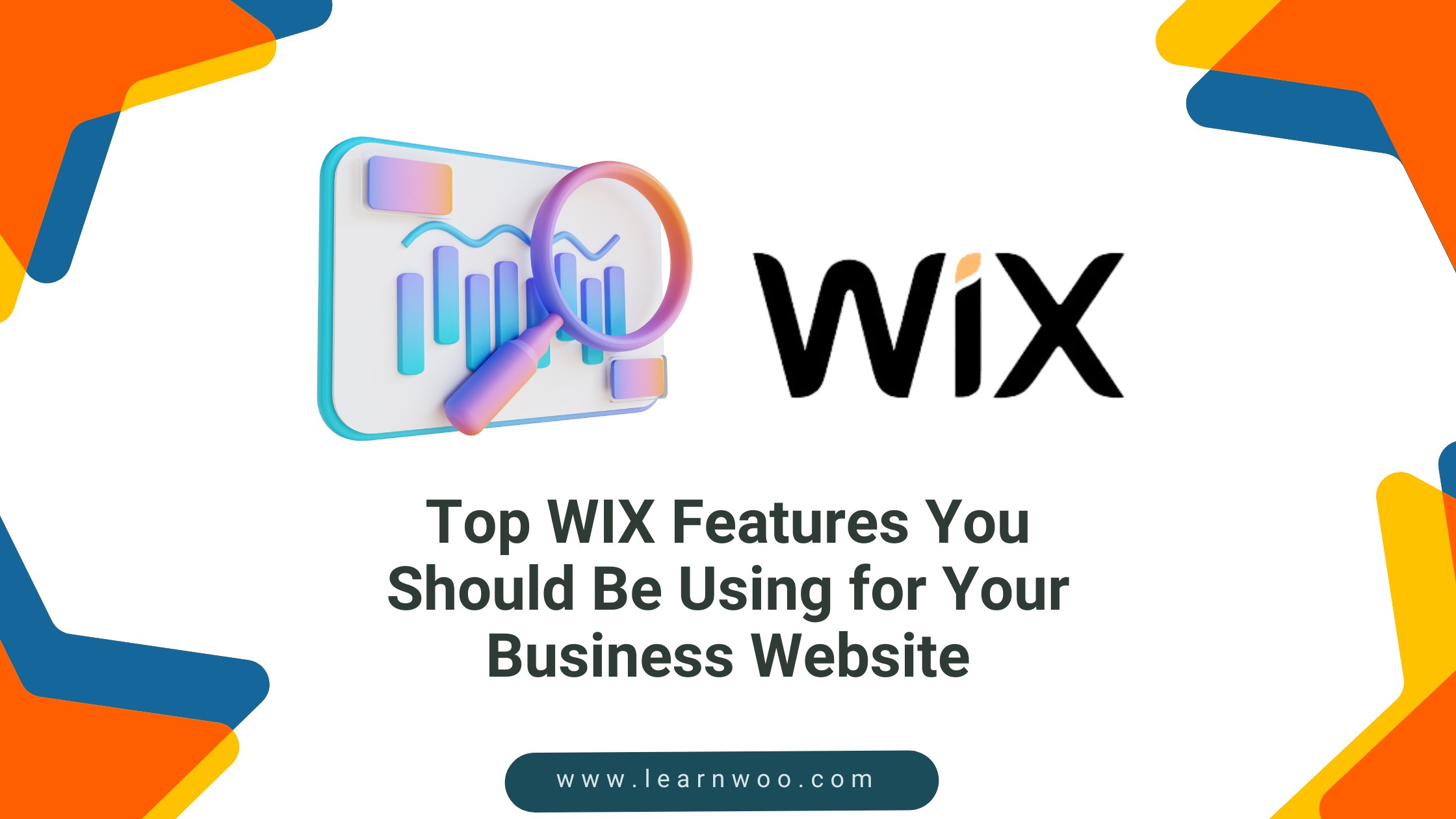 Top WIX Features You Should Be Using for Your Business Website - LearnWoo