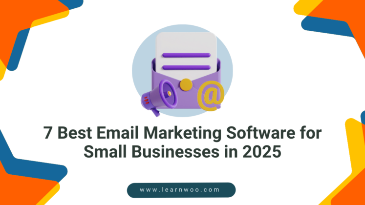 7 Best Email Marketing Software for Small Businesses in 2025 - LearnWoo