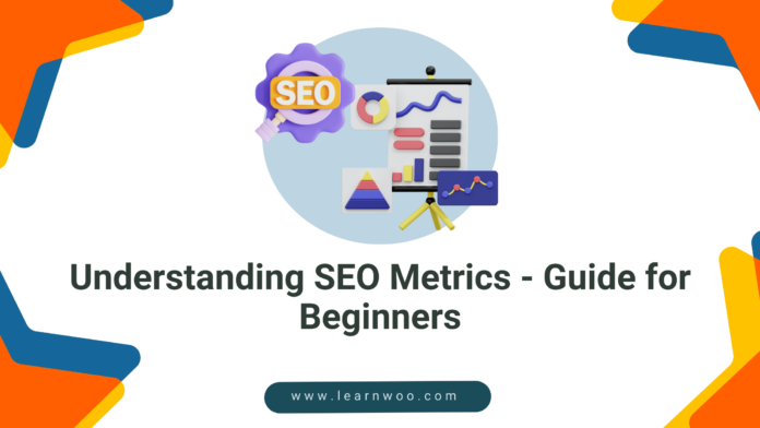 SEO Metrics | Beginner's Guide