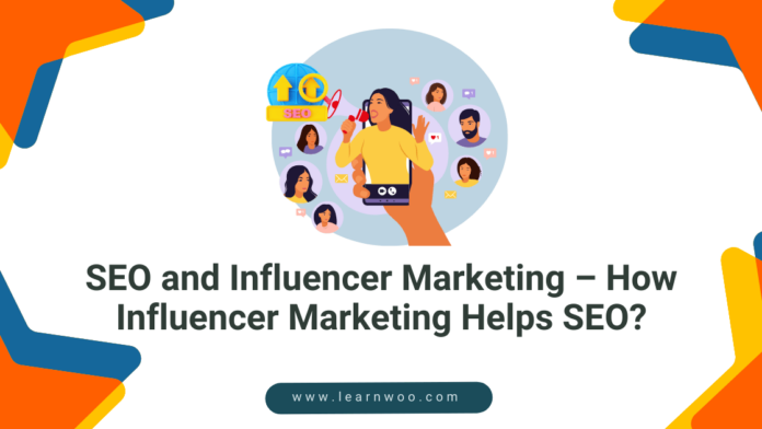 SEO and Influencer Marketing