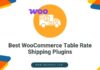 WooCommerce Table Rate Shipping Plugins