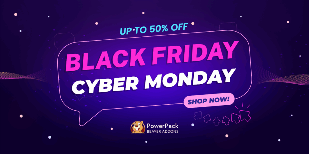 PowerPack & WooPack Addons for Beaver Builder BFCM Deal 2025