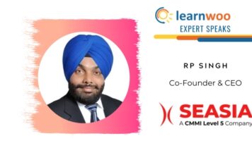 Expert Speaks with RP Singh, CEO of Seasia Infotech