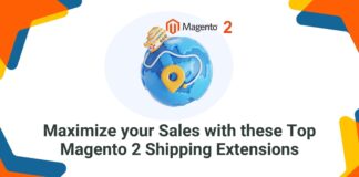 Maximize your Sales with these Top Magento 2 Shipping Extensions